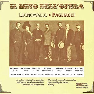 Naslovnica reizdanja prve snimke Leoncavallovih Pagliaccija nastale 1907. Izvođači sa skladateljem.