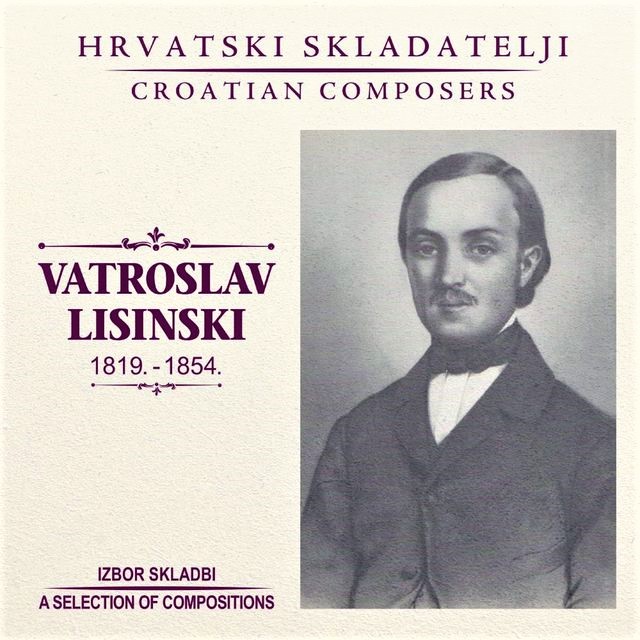 Naslovnica CD-a Croatia Recordsa iz 2019., <em>Vatroslav Lisinski – Izbor skladbi</em>