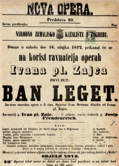 Program praizvedbe Zajčeve opere <em>Ban Leget</em>, 16. ožujka 1872. 